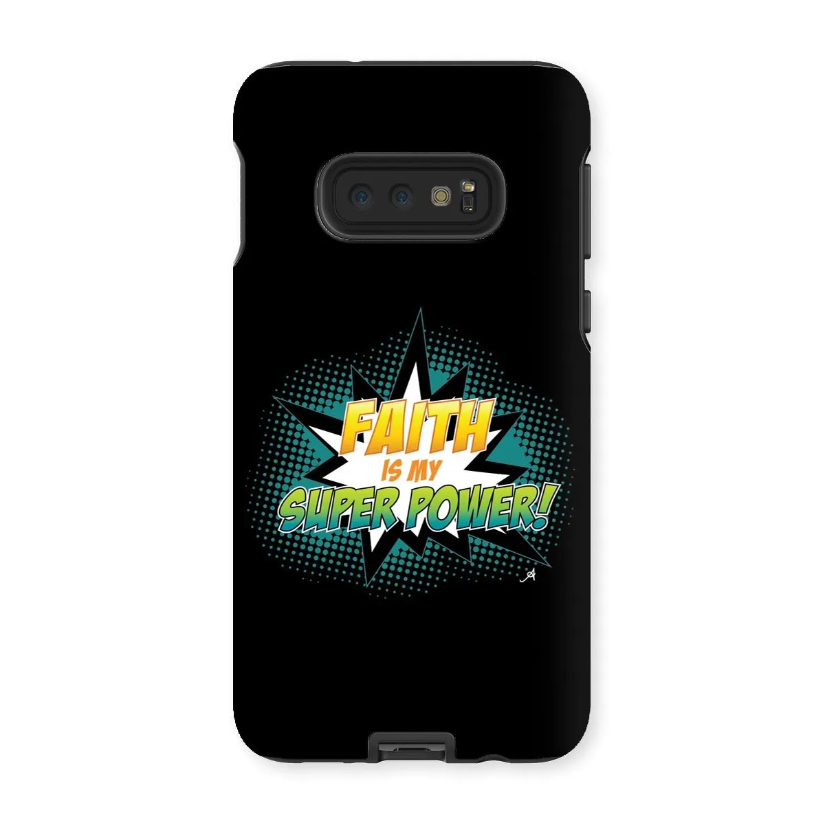 Faith is my Superpower! Amanya Design Tough Phone Case