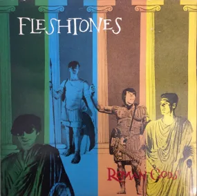 Fleshtones ~ Roman Gods