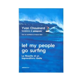 Patagonia  Let My People Go Surfing - Italian Version